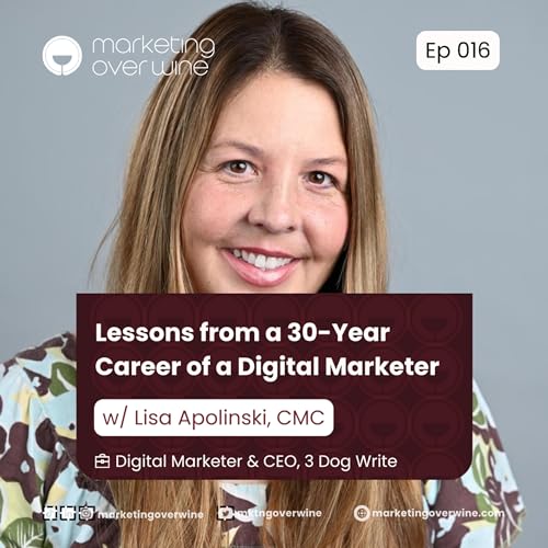 016: Lessons from a 30-year career of a digital marketer | Lisa Apolinski, CMC (Part 1)