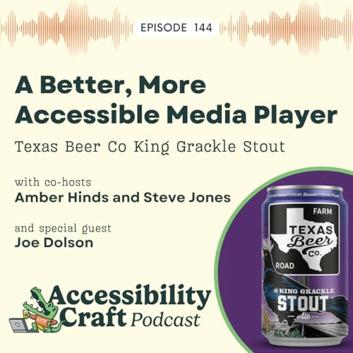 『A Better, More Accessible Media Player | Texas Beer Co King Grackle Stout』のカバーアート
