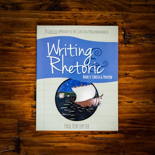Writing & Rhetoric Book 4: Chreia & Proverb