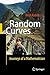 Random Curves: Journeys of a Mathematician