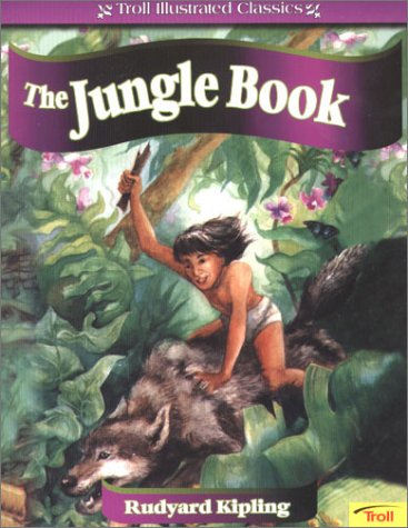 The Jungle Book (Troll Illustrated Classics) 0816772371 Book Cover