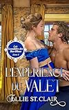  L\'expérience du valet: Une romance de régence (Les scandales des bas-bleus t. 4)