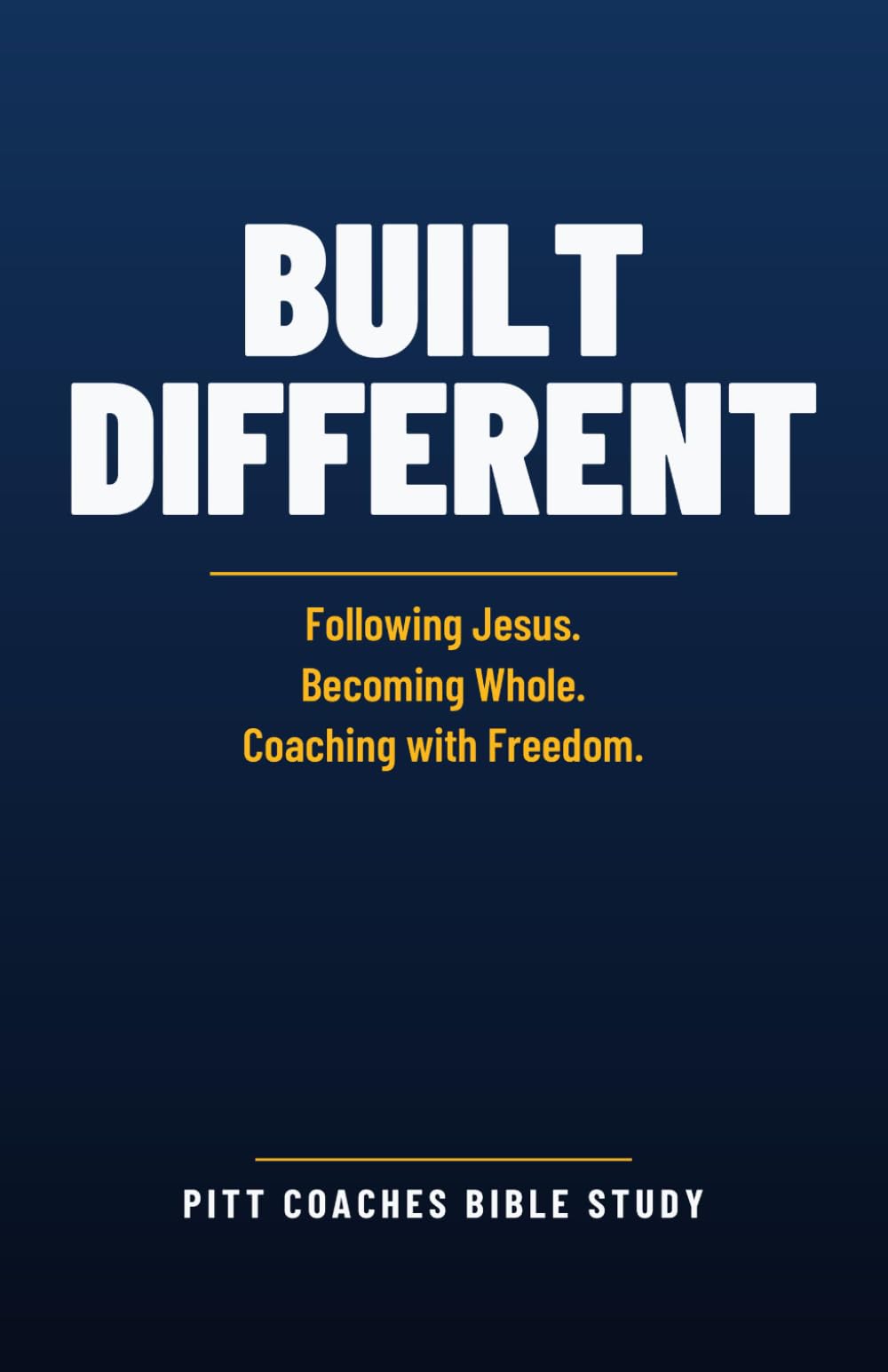 BUILT DIFFERENT: Following Jesus. Becoming Whole. Coaching with Freedom.