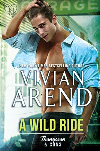 A Wild Ride Thompson Sons Book 5 English Edition Ebook Arend Vivian Amazon Fr