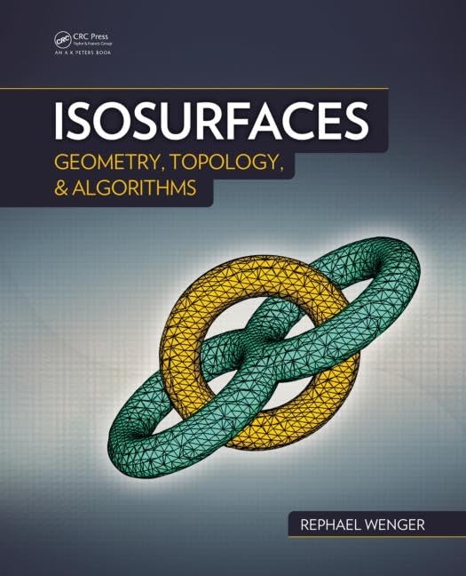 Buy Isosurfaces: Geometry, Topology, and Algorithms — BookShops.in