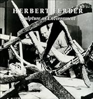 Herbert Ferber: Sculpture as Environment (October 15- November 7, 1998) B000SJF8S2 Book Cover