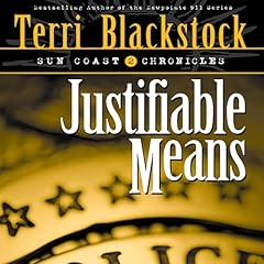 Justifiable Means Audiolibro Por Terri Blackstock arte de portada
