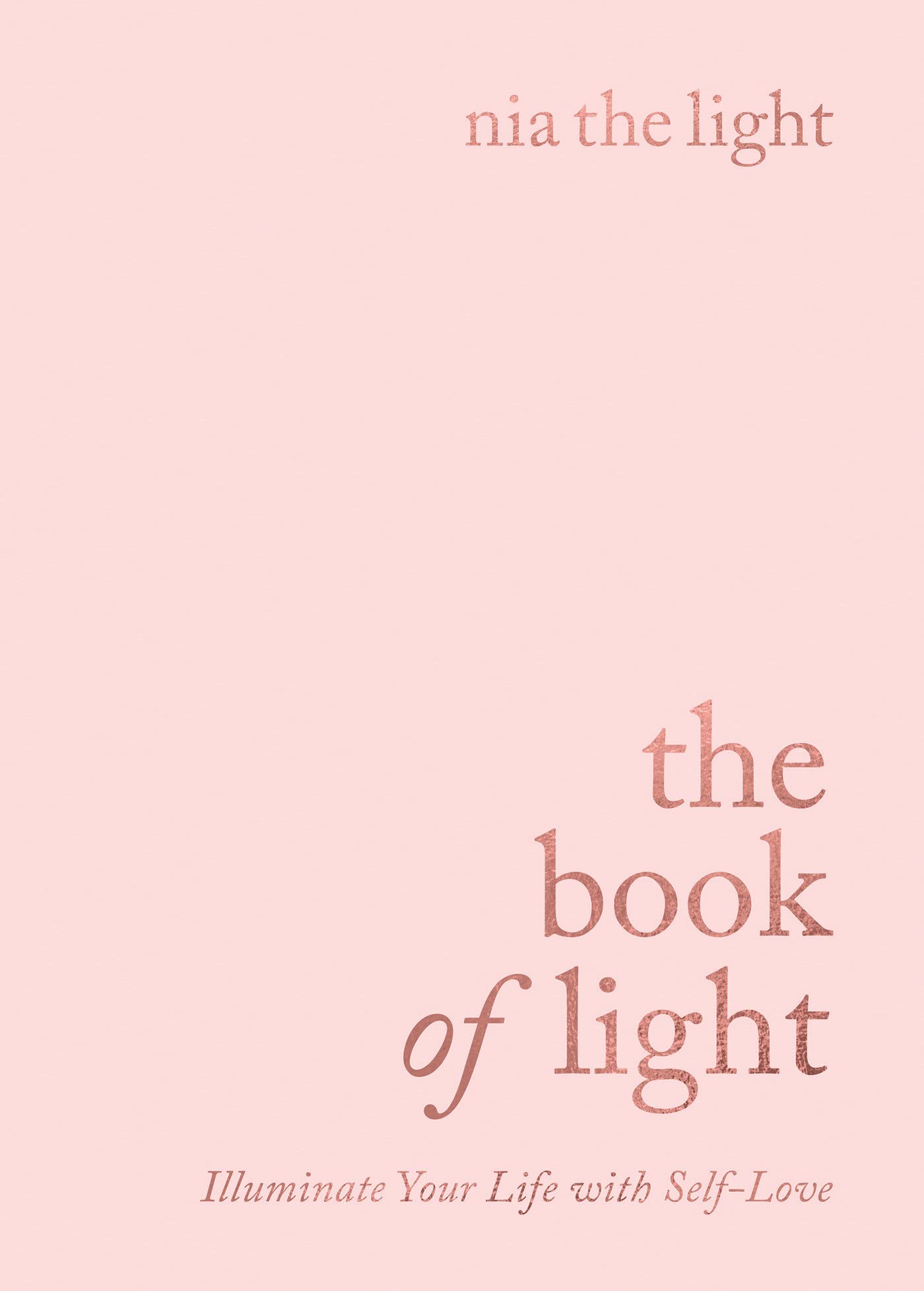 Hay House UK Ltd The Book of Light: Illuminate Your Life with Self-Love