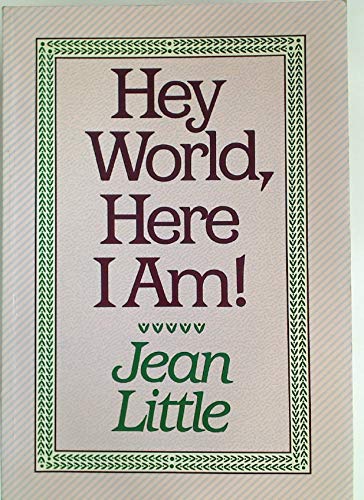 Hey World, Here I Am! 0919964710 Book Cover