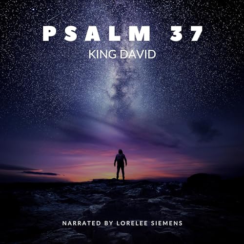 Psalm 37 by King David episode artwork