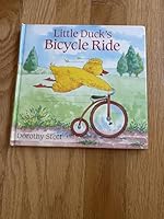 Little Duck's Bicycle Ride 0525447288 Book Cover