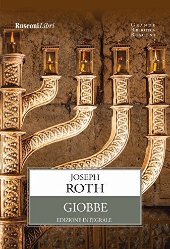  Giobbe. Romanzo di un uomo semplice. Ediz. integrale