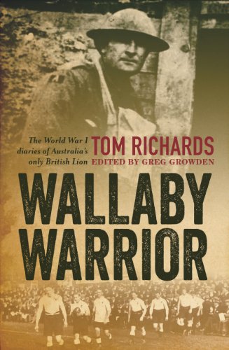 Télécharger Wallaby Warrior: The World War I diaries of Australia's only British Lion: The World War 1 Diaries o Livre PDF Gratuit