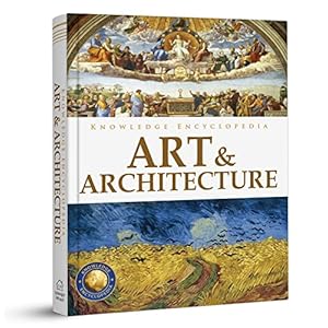 Knowledge encyclopedia art architecture knowledge encyclopedia for children hardcovernovember 20 2022  urban country home decor