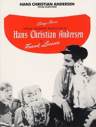 Vocal selections from Hans Christian Andersen by Frank Loesser (1988-01-01)