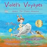Violet's Voyages: Greece: The Dolphin Adventure
