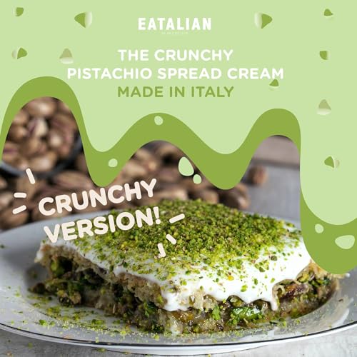 Image of EATALIAN by AMZ BETTER Spreadable Crunchy Pistachio Cream 17.63 oz /500 gr, Pistachio Cream with Grains, Protein Paste, Sweet Taste, Ideal on Bread and Excellent for Dubai Chocolate, Made in Italy