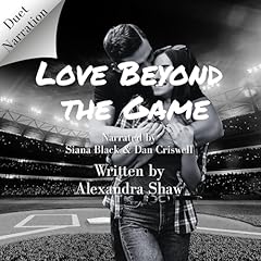 Love Beyond the Game Audiobook By Alexandra Shaw cover art