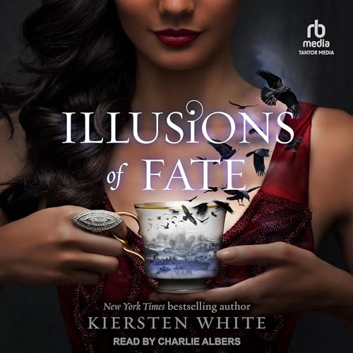 Illusions of Fate by Kiersten White episode artwork