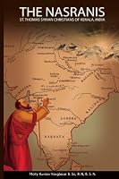 The Nasranis - St Thomas Syrian Christians of Kerala,India 153957086X Book Cover