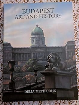 Budapest Art And History