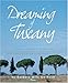 Produktbild Dreaming of Tuscany: Where to Find the Best There Is: Perfect Hilltowns; Splendid Palazzos; Rustic Farmhouses; Glorious Gardens; Authentic Cuisine; ... Art, Luxurious Hotels, Hidden Discoveries