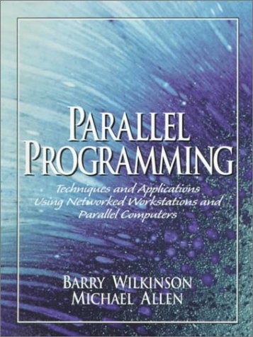 『Parallel Programming: Techniques and Applications Using - 読書メーター