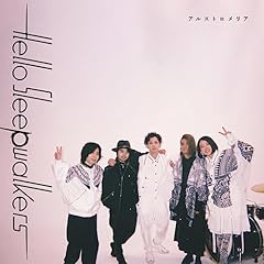 �A���X�g�������A / Hello Sleepwalkers