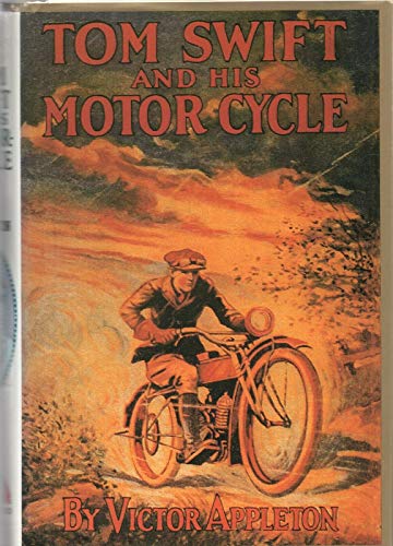 TOM SWIFT AND HIS MOTOR CYCLE by VICTOR APPLETO... B08L6JS924 Book Cover