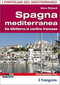 Vedi scheda su Amazon Spagna mediterranea. Da Gibilterra al confine francese