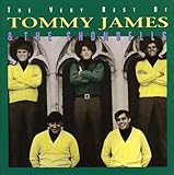 The Very Best of By Tommy James and the Shondells (1993-04-20)