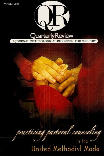 Quarterly Review- A Journal of Theological Resources for Ministry ...