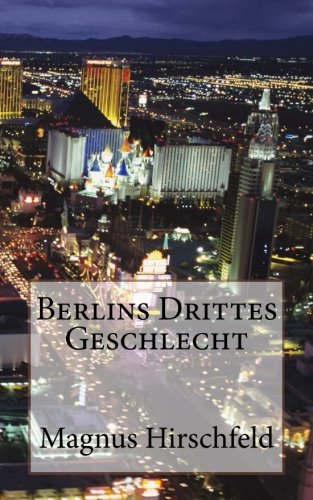 Berlins Drittes Geschlecht