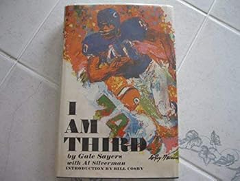 I Am Third by Gale Sayers(1970-11-26)
