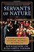 Servants of Nature: A History of Scientific Institutions, Enterprises, and Sensibilities (Norton History of Science)