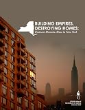 Building Empires, Destroying Homes: Eminent Domain Abuse in New York (English Edition)
