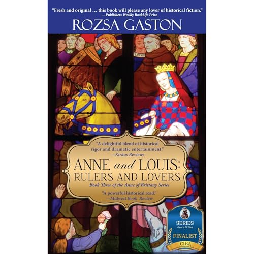 Anne and Louis: Rulers and Lovers by Rozsa Gaston episode artwork