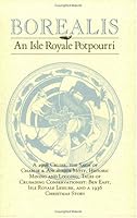 Borealis: An Isle Royale Potpourri 0935289038 Book Cover