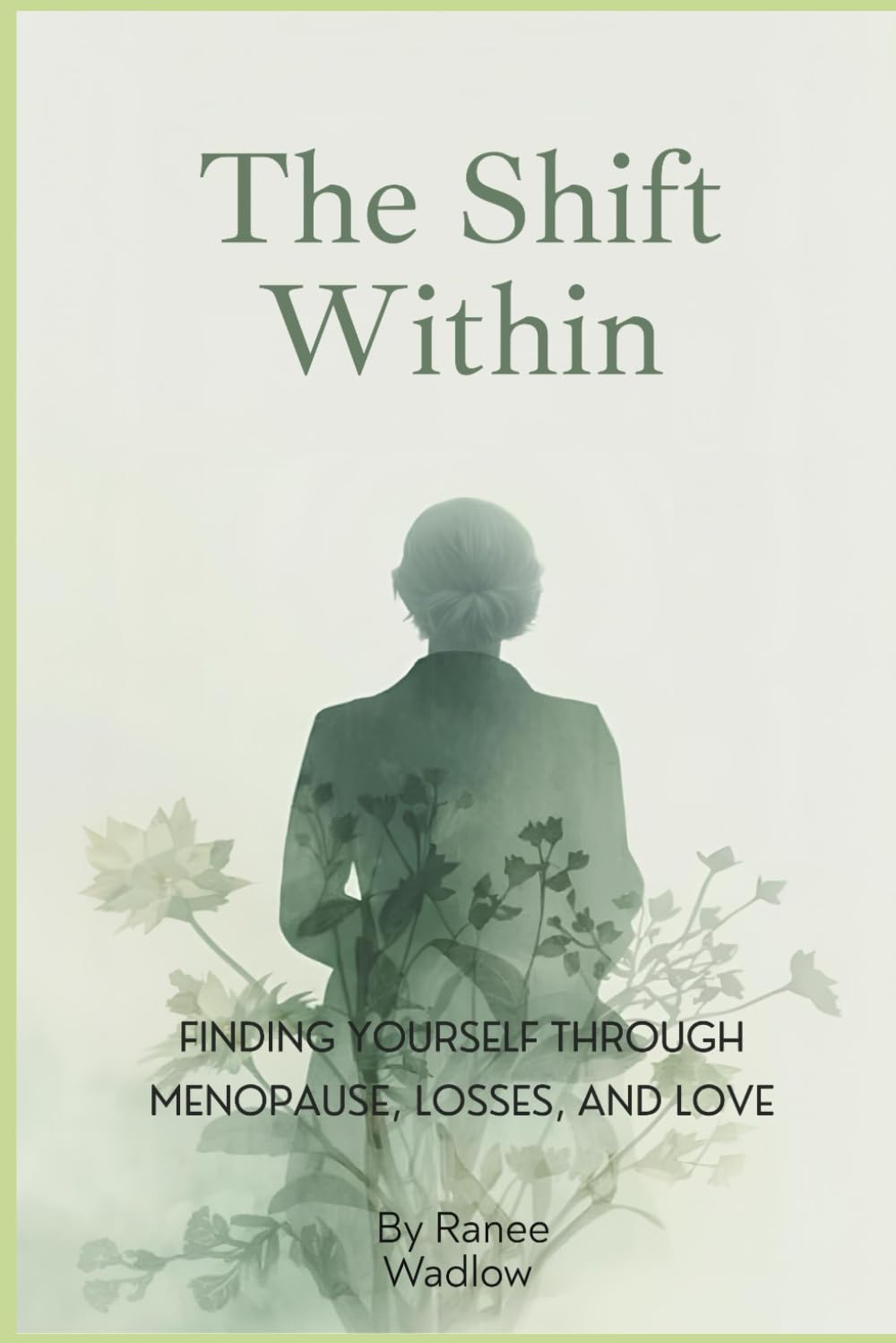 The Shift Within: Healing Through Menopause & Hysterectomy