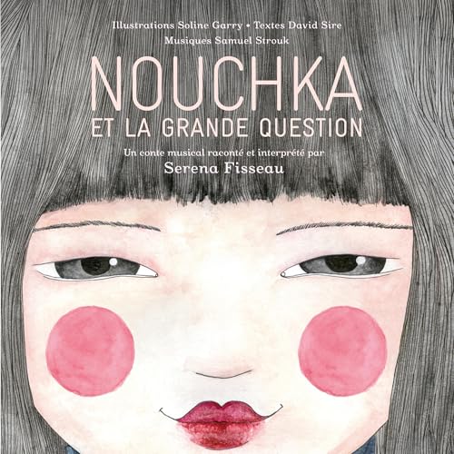 Page de couverture de Nouchka et la grande question