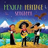 Mexican Heritage Songbook (Fiddlefox World Heritage Songbooks)