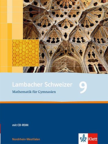 Lambacher Schweizer Mathematik 9. Ausgabe Nordrhein-Westfalen: Schülerbuch mit CD-ROM Klasse 9 (Lam