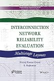 Interconnection Network Reliability Evaluation: Multistage Layouts (Performability Engineering Series)