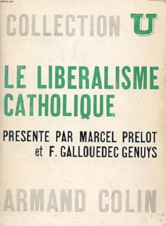 Le Liberalisme Catholique 9782200311568 Marcel Prélot Books