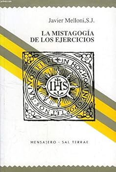Paperback MISTAGOGIA DE LOS EJERCICIOS, LA (Spanish Edition) Book