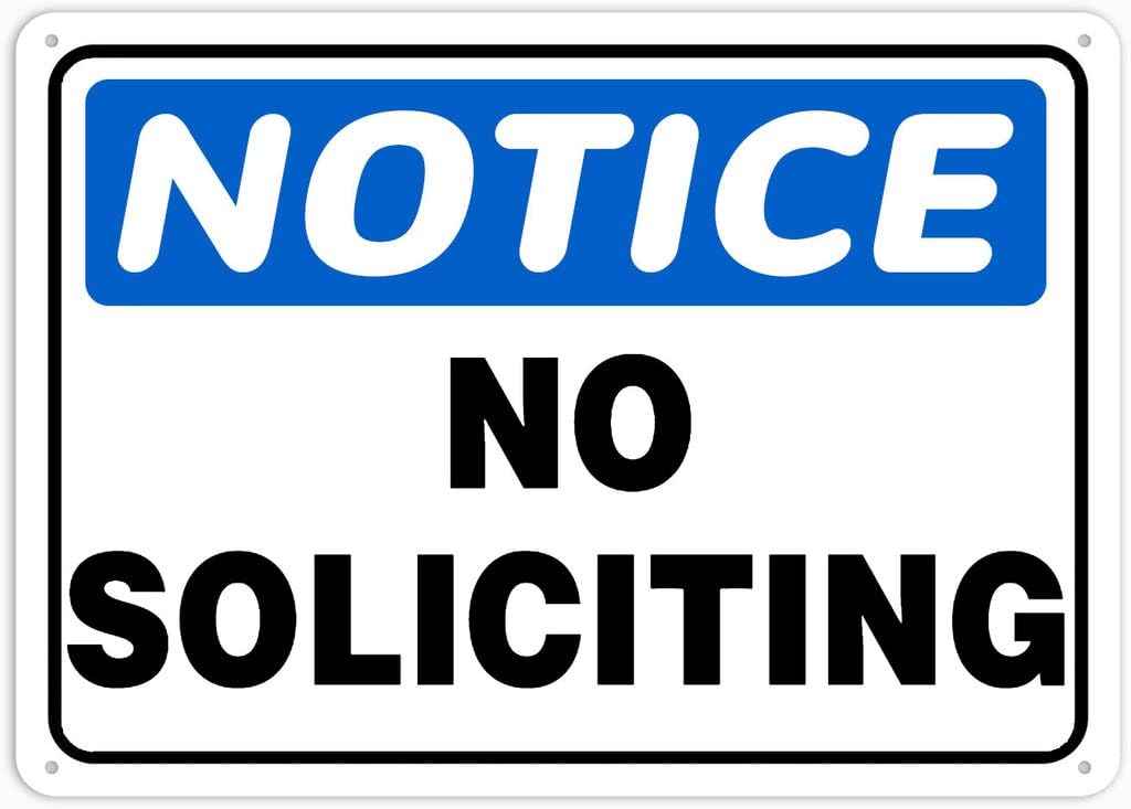 8"x12" Aluminum Metal Sign - Notice Safety Sign No Soliciting - Indoor & Outdoor Use For Home, Office, Work