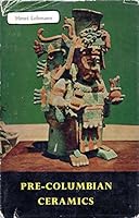 Pre-Columbian Ceramics B0007DMTJA Book Cover