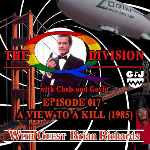 017 - A View to a Kill (1985) with Brian Richards