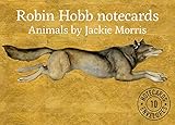 Robin Hobb  Animals notecards: 10 cards and envelopes