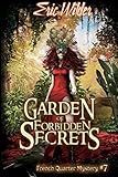 Garden of Forbidden Secrets (French Quarter Mystery)